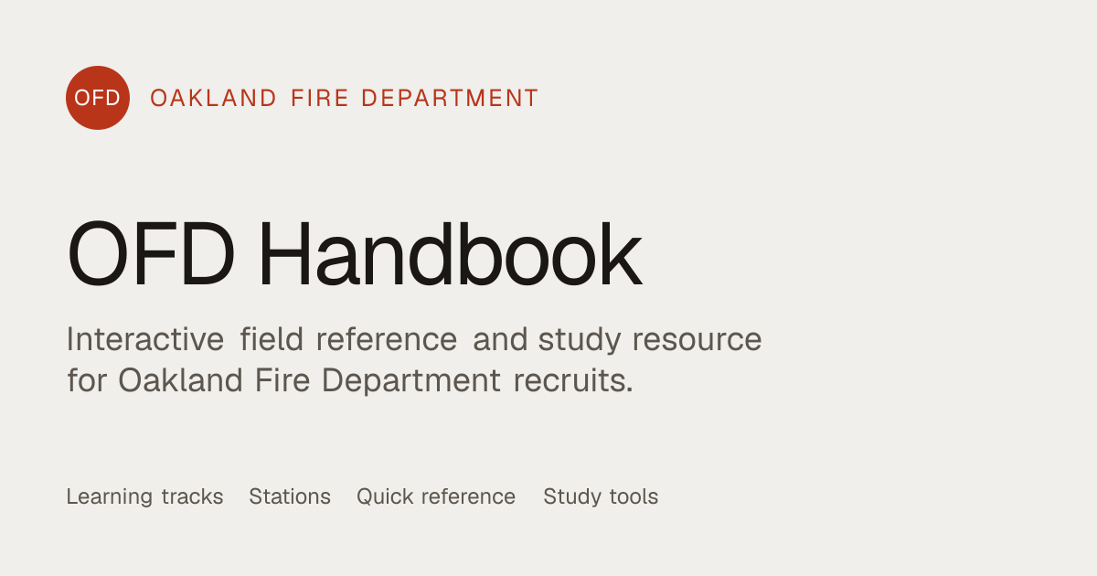 OFD Handbook - Oakland Fire Department Recruit Resource